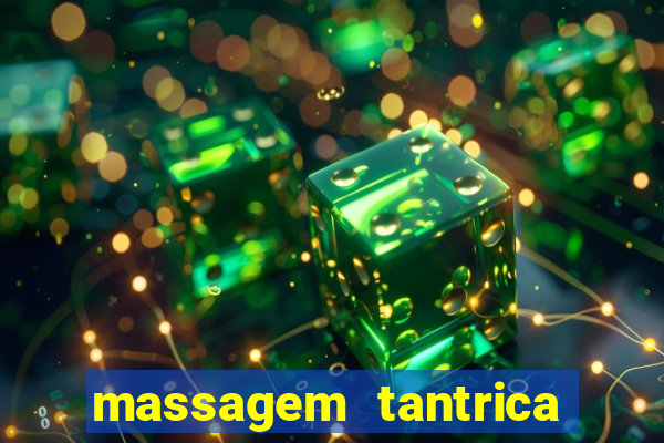 massagem tantrica porto alegre